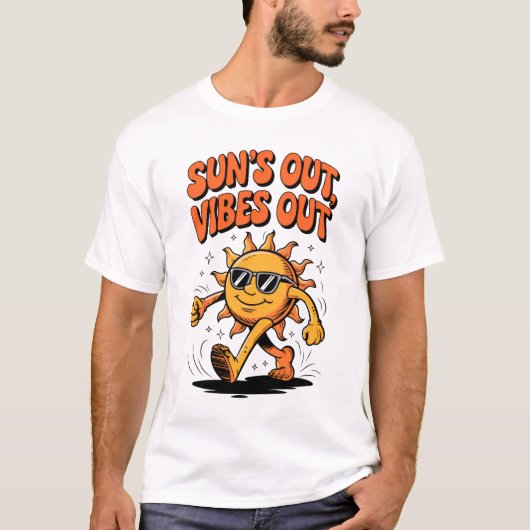 Suns Out Vibes Out T-Shirt (Vorderseite)