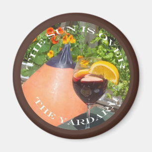 Suns über dem Yardarm Magnet