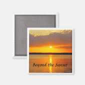 Sunset Magnet, Jenseits des Sonnenuntergangs Magnet (Vorderseite/Rückseite)