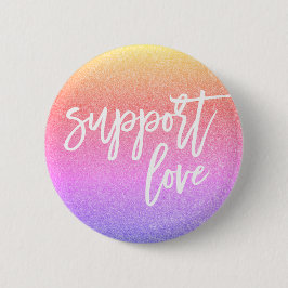 Sunset Pink Glitter Quote Love Gay Pride Button