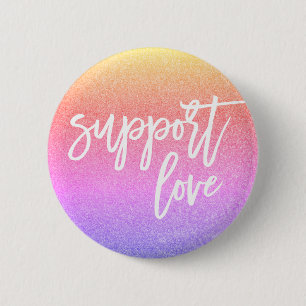 Sunset Pink Glitter Quote Love Gay Pride Button