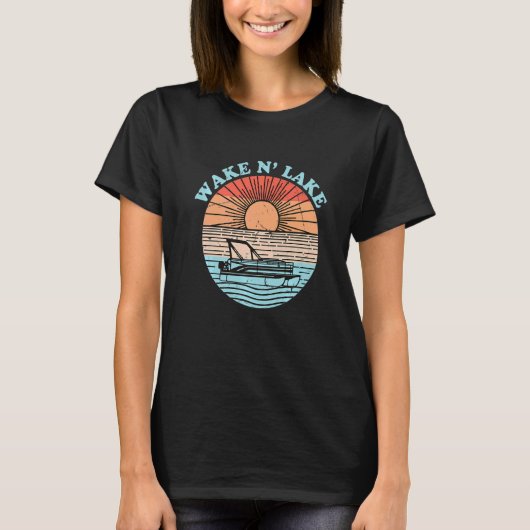 Sunset Pontoon Wake N' Lake Fishing Camping Outdoo T-Shirt (Vorderseite)