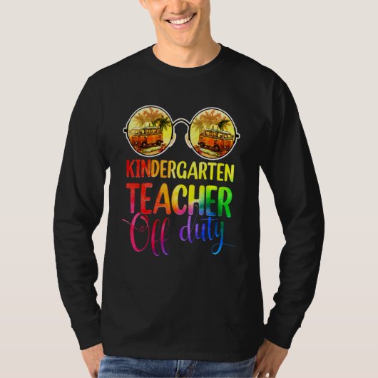 Sunset Summer Kindergarten Teacher Off Duty Sungla T-Shirt (Vorderseite)
