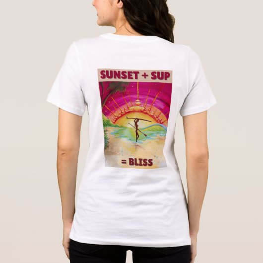 Sunset + SUP = BLISS T - Shirt (Rückseite)
