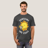 Sunshine And Coffee Funny Coffee Gift funny T-Shirt (Vorne ganz)