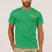 Sunshine Azaleas and Tee Times Thrive TShirt (Vorderseite)
