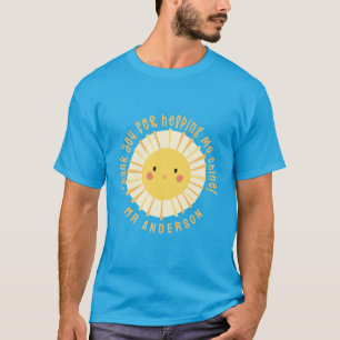 Sunshine Dankeschön Lehrer modern elegant T-Shirt
