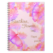 Sunshine, Flowers & Superpowers Pink Notizblock (Vorderseite)