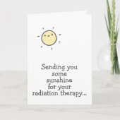 Sunshine for your Radiation Therapy Hang in there! Karte (Vorderseite)