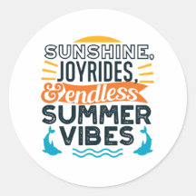 Sunshine & Joyrides - Zitat für endlose Sommerwobe