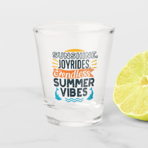 Sunshine & Joyrides - Zitat für endlose Sommerwobe Schnapsglas