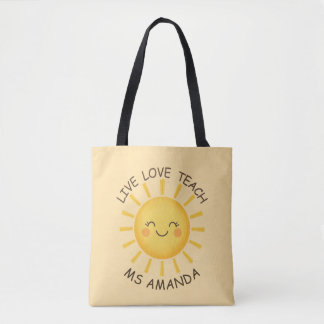 Sunshine Live Love Teach Personalized Teacher Tasche
