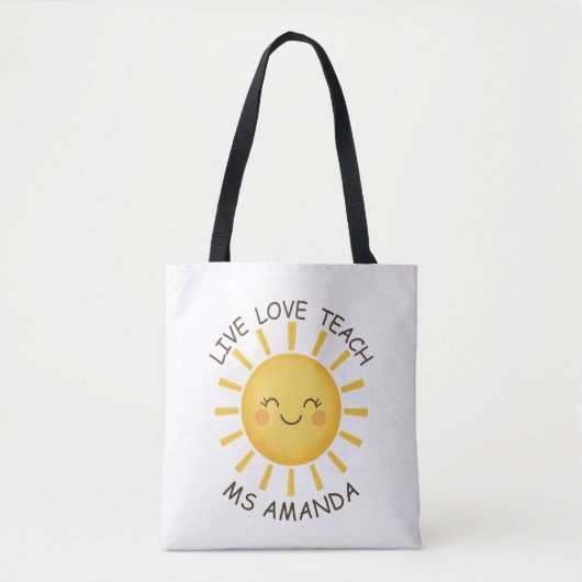 Sunshine Live Love Teach Personalized Teacher Tasche (Vorderseite)
