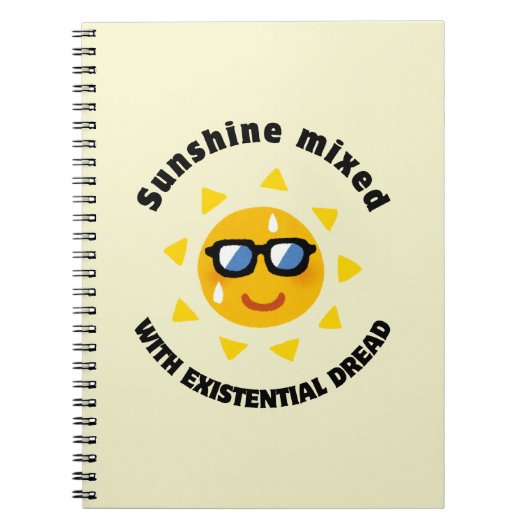 Sunshine Mixed with Existential Dread Notizblock (Vorderseite)