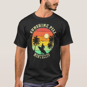 Sunshine Pill Montecito Sommer California Tropical T-Shirt