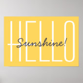 Sunshine Zitat Bright Yellow Minimalistisch Hallo Poster (Vorne)