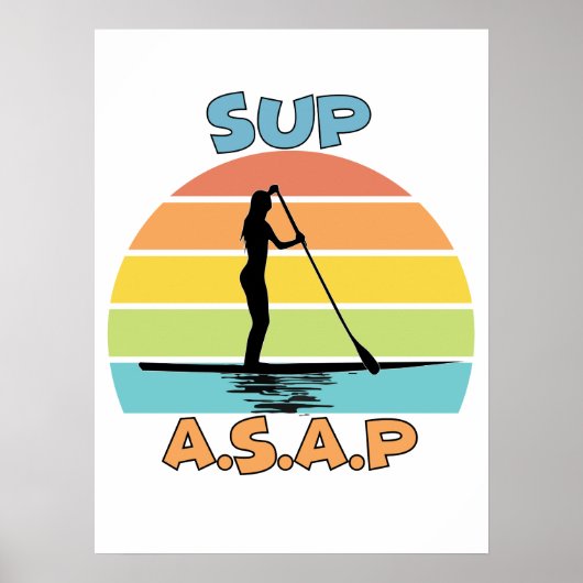 SUP ASAP Standup Paddling Poster (Vorne)