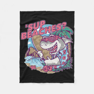 Sup Beaches Funny Shark Summer Beach Lover Meme Va Fleecedecke