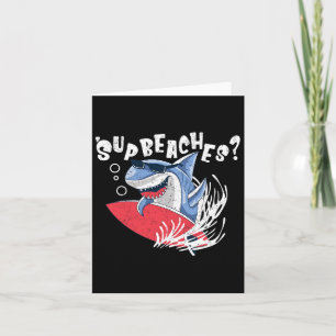 Sup Beaches Funny Shark Summer Beach Lover Meme Va Karte