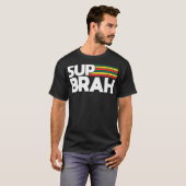 Sup Brah Local Hawaii Pidgin Rasta T-Shirt (Vorne ganz)