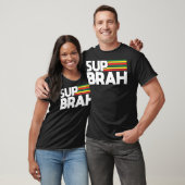 Sup Brah Local Hawaii Pidgin Rasta T-Shirt (Unisex)
