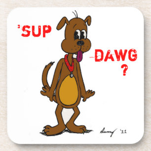 'SUP DAWG? Doggy Cork Untersetzer