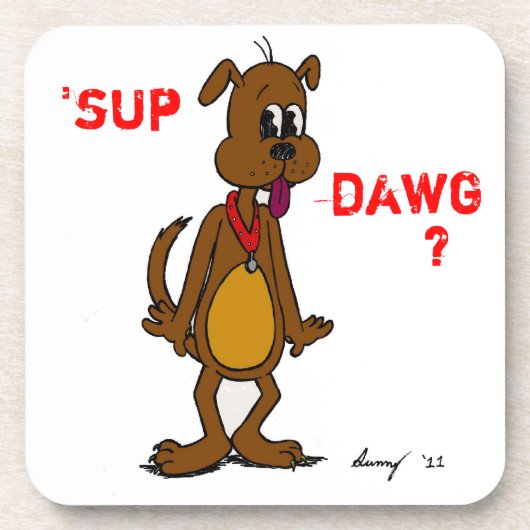 'SUP DAWG? Doggy Cork Untersetzer (Vorderseite)