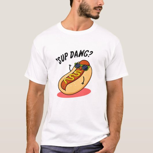 Sup Dawg Funny Hot Dog Pub T-Shirt (Vorderseite)
