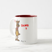 'SUP DAWG? Tasse (Vorderseite Links)
