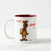 'SUP DAWG? Tasse (Links)