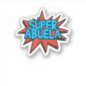Super Abuela Niedlich Funny Spanish Großmutter Aufkleber (Vorderseite)