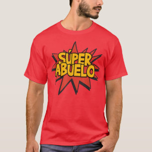 Super Abuelo Großvater Spanischer Funny CuteTee T-Shirt