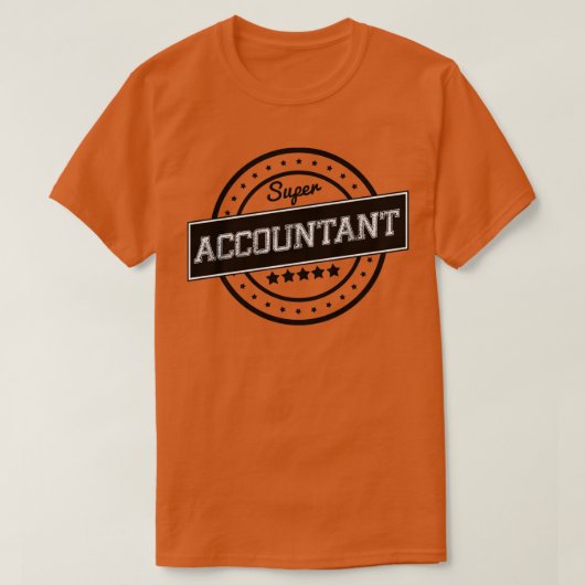 SUPER ACCOUNTANT 4 T-Shirt (Design vorne)
