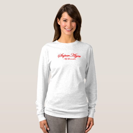 SUPER AGERS Long Sleeve T - Shirt (Vorne ganz)