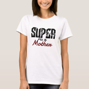 Super als Mutter Mama Mama Mama, personalisieren T-Shirt