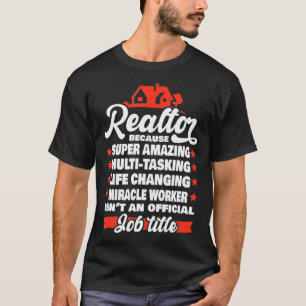 Super Amazing Immobilienmakler Frauen Männer1 T-Shirt