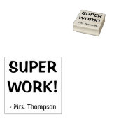 "SUPER ARBEIT!" + Lehrername Briefmarke Gummistempel (Stempel)