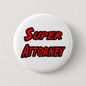 Super Attorney Button (Vorderseite)
