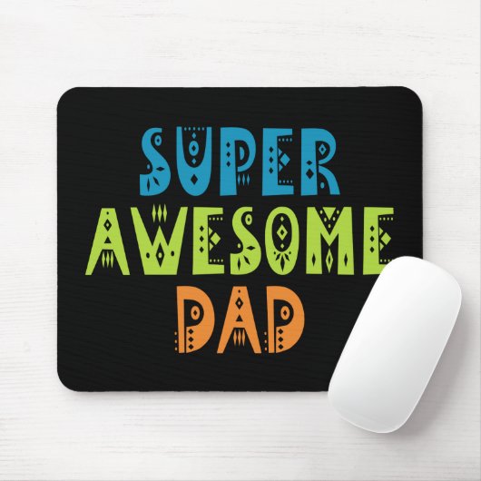 Super Awesome Dad Father's Day Mouse Pad Mousepad (Mit Mouse)