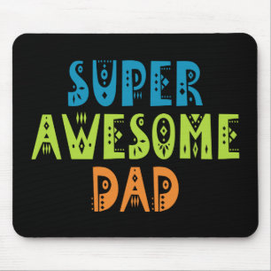 Super Awesome Dad Father's Day Mouse Pad Mousepad