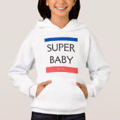 SUPER BABY GIRL HOODIE (Vorderseite)