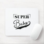 Super Baby Mousepad (Mit Mouse)