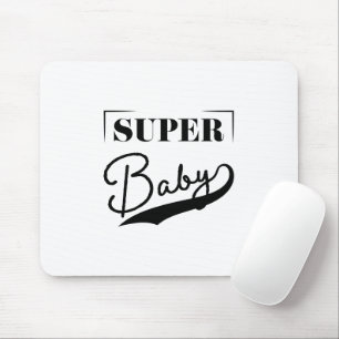 Super Baby Mousepad