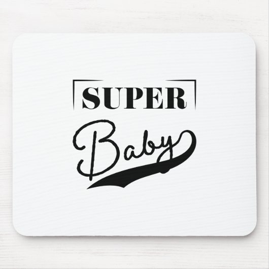 Super Baby Mousepad (Vorne)