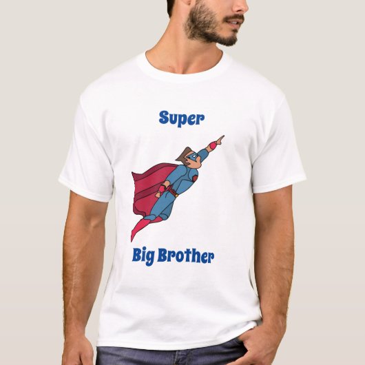 Super Big Brother T-Shirt (Vorderseite)