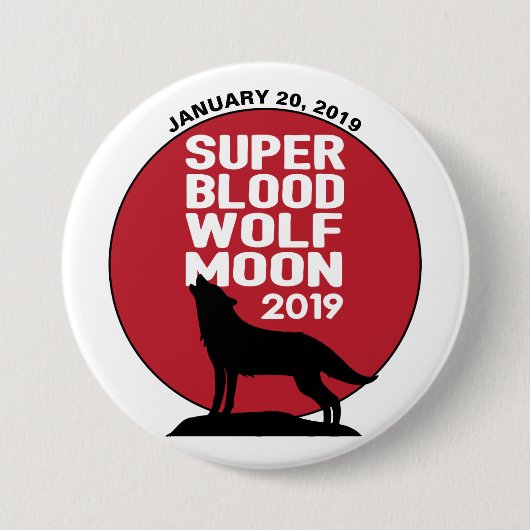 Super Blood Wolf Moon Lunar Eclipse 2019 Button (Vorderseite)