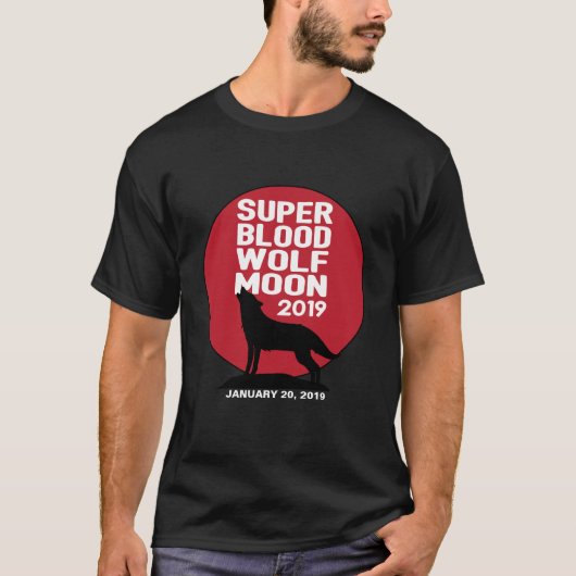 Super Blood Wolf Moon Lunar Eclipse 2019 T-Shirt (Vorderseite)