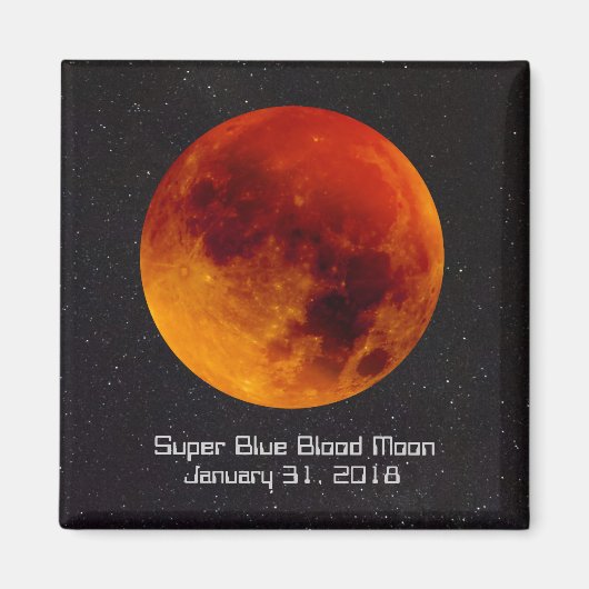 Super Blue Blood Moon 2018 Eine seltene und besond Magnet (Vorne)