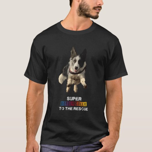 Super Border Collie zu retten T-Shirt (Vorderseite)
