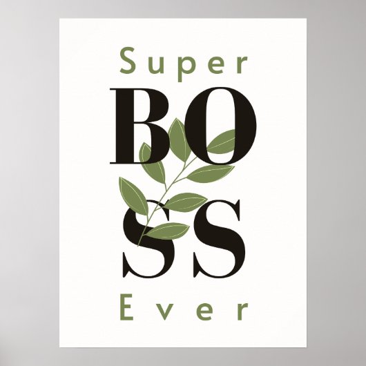 Super Boss Ever - Perfektes Geschenkposter für Bos Poster (Vorne)